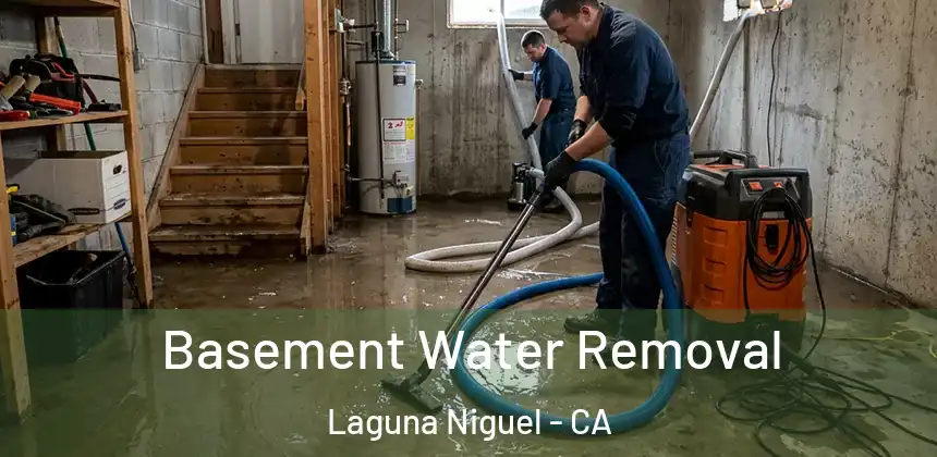  Basement Water Removal Laguna Niguel - CA
