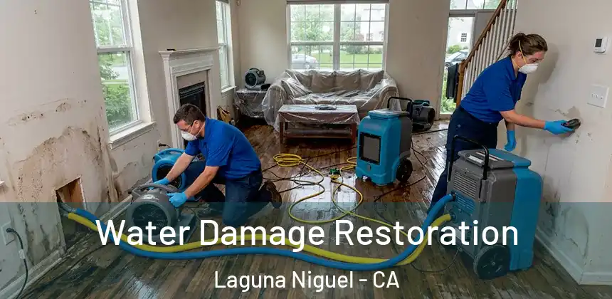 Water Damage Restoration Laguna Niguel - CA